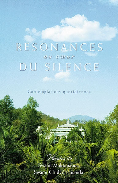 Résonances au coeur du silence : contemplations quotidiennes book