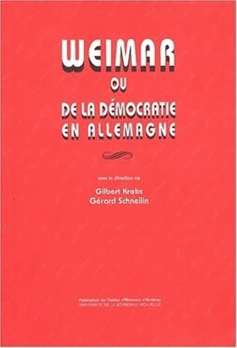 Weimar ou de la démocratie en Allemagne book