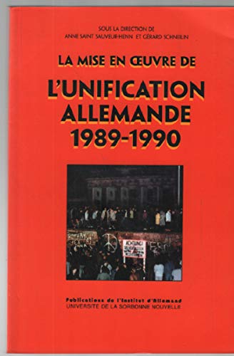 La mise en oeuvre de l'unification allemande book