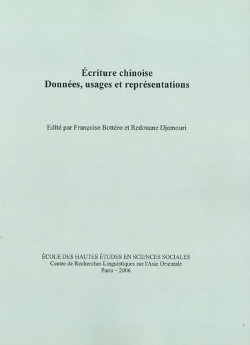 Ecriture chinoise: Données, usages et représentations Books