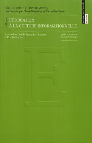 L'éducation à la culture informationnelle book