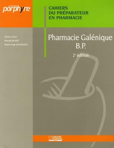 PHARMACIE GALENIQUE BP 2EME EDITITION (0000) book