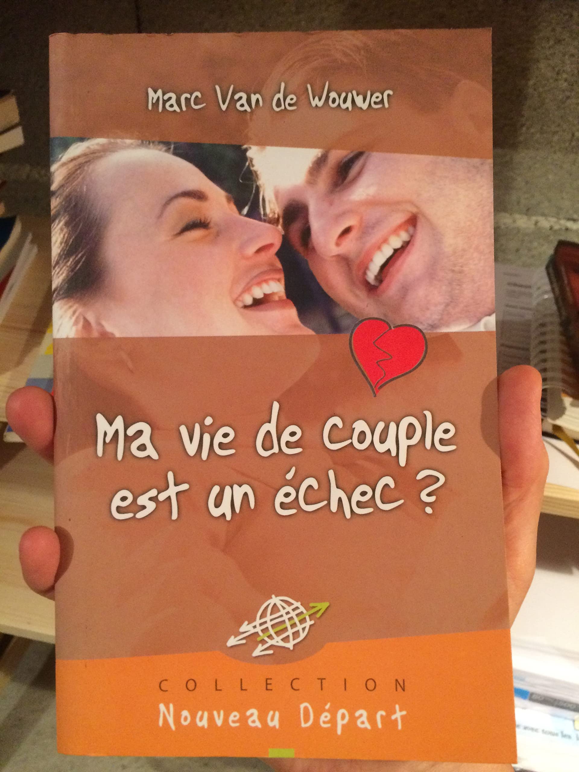 Ma vie de couple est un échec ? book