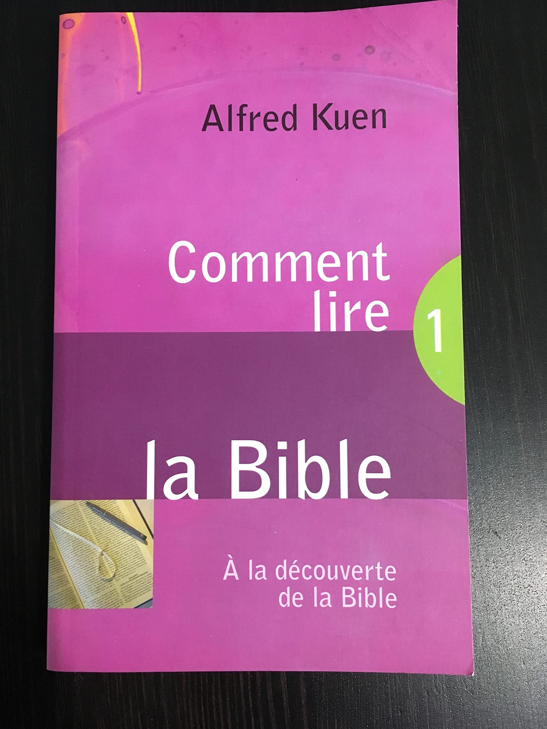 Comment lire la Bible : A la découverte de la Bible Religion & Esotericism