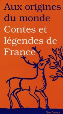 Contes et légendes de France Fairy Tales & Legends