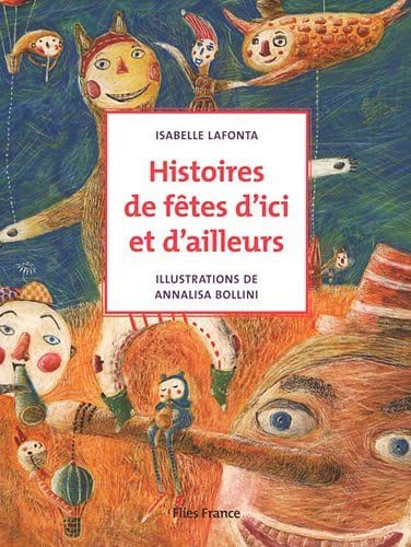 Histoires de fêtes d'ici et d'ailleurs Fairy Tales & Legends