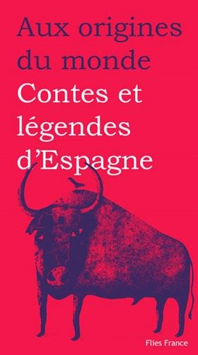 Contes et légendes d'Espagne Fairy Tales & Legends