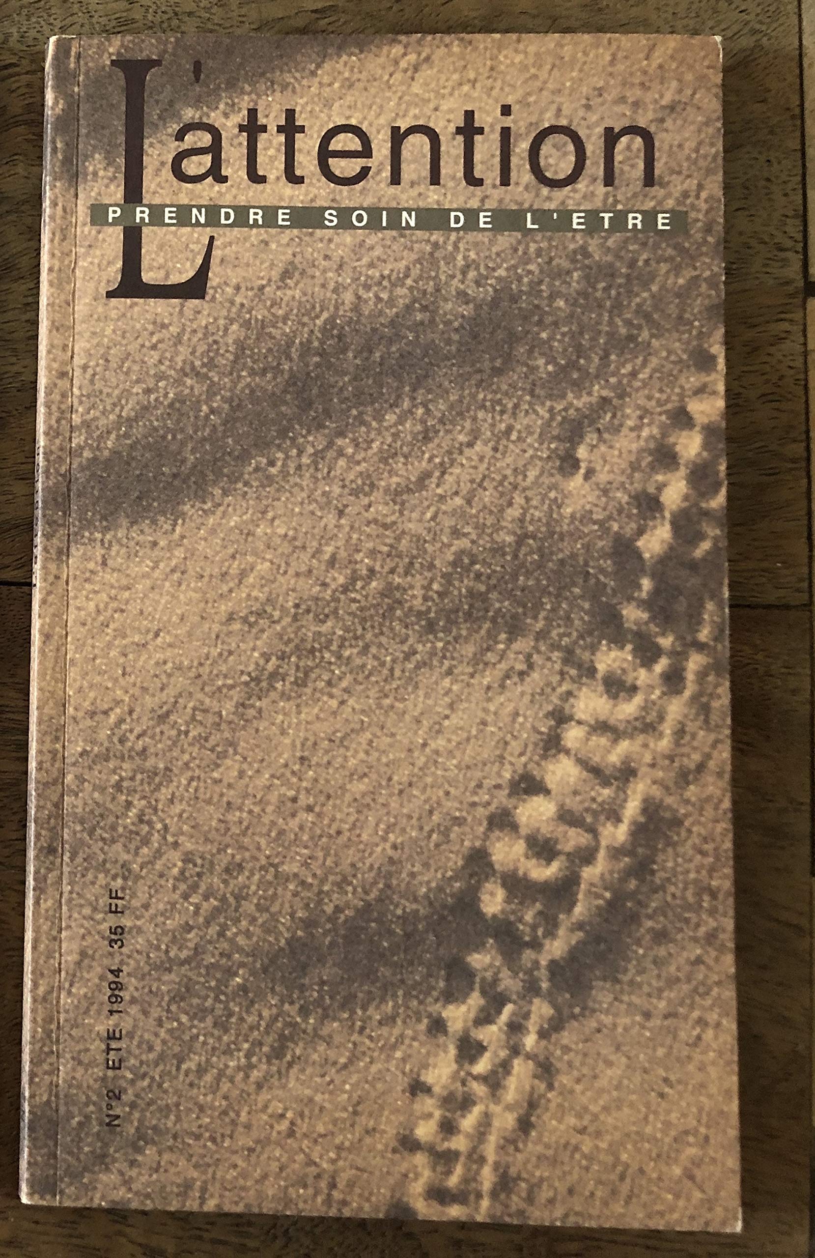 L'attention n.8 hiver 1995 : prendre soin de l'être 041897 book