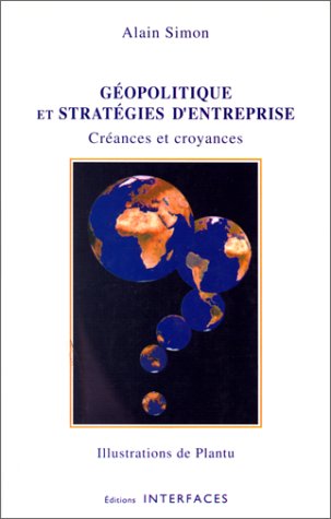 Géopolitique et stratégies d'entreprise: Créances et croyances book
