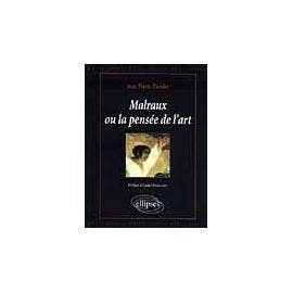 Malraux ou La pensée de l'art: Une approche philosophique book