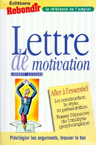 La Lettre De Motivation. Aller A L'Essentiel book