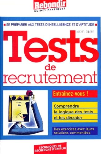 Les Tests De Recrutement. Se Preparer Aux Tests D'Intelligence Et D'Aptitude Books