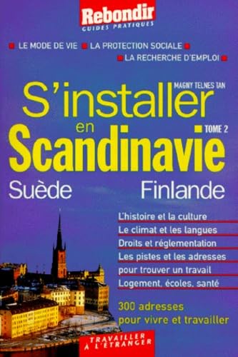 S'Installer En Scandinavie. Tome 2, Suede Et Finlande Books