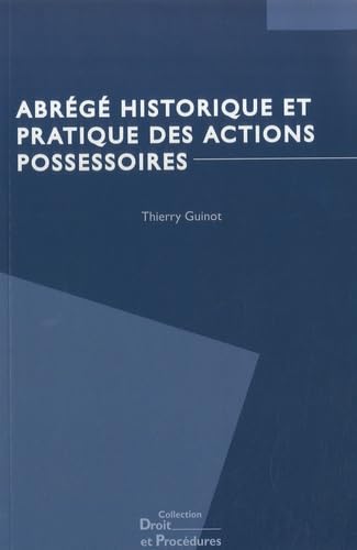 Abrégé historique et pratique des actions possessoires Books
