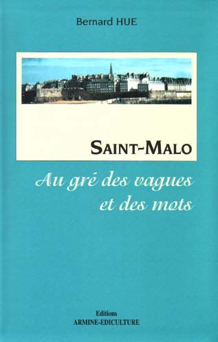 Saint-Malo, au gré des vagues et des mots Books