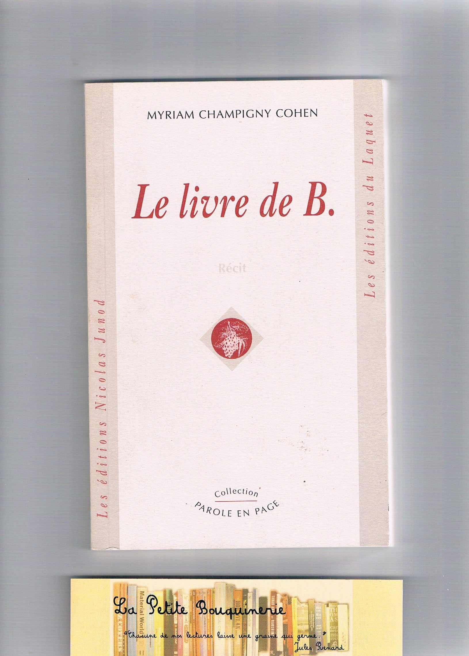Le livre de B.: Récit book