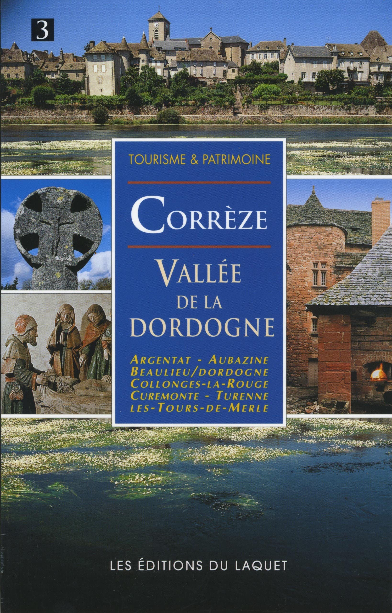Corrèze,Vallée de la Dordogne book