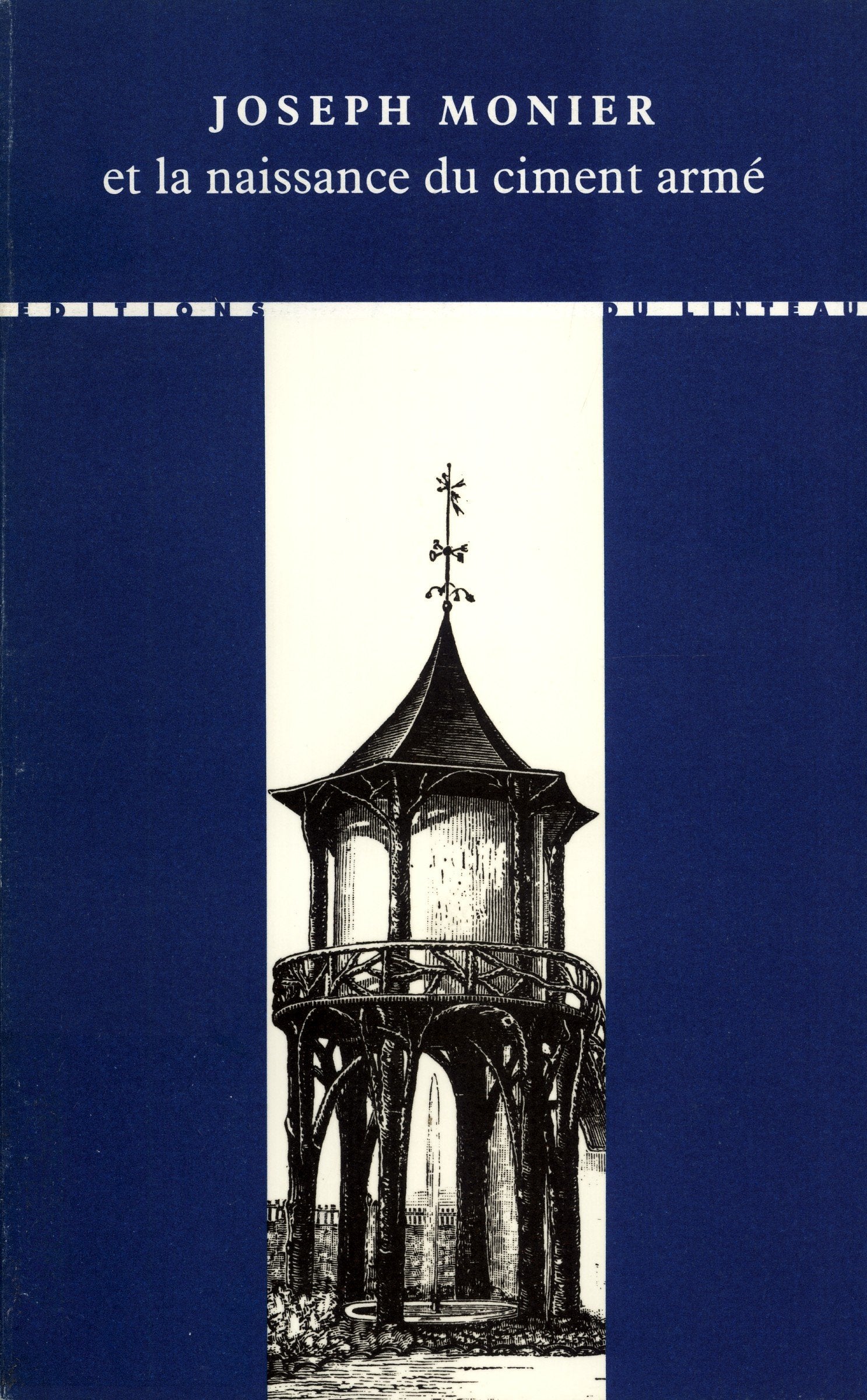 Joseph Monier et la naissance du ciment armé book