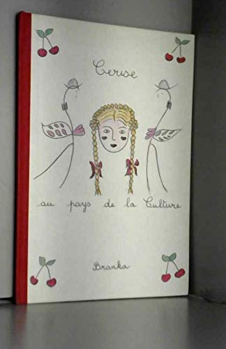 Cerise Au Pays De La Culture Books