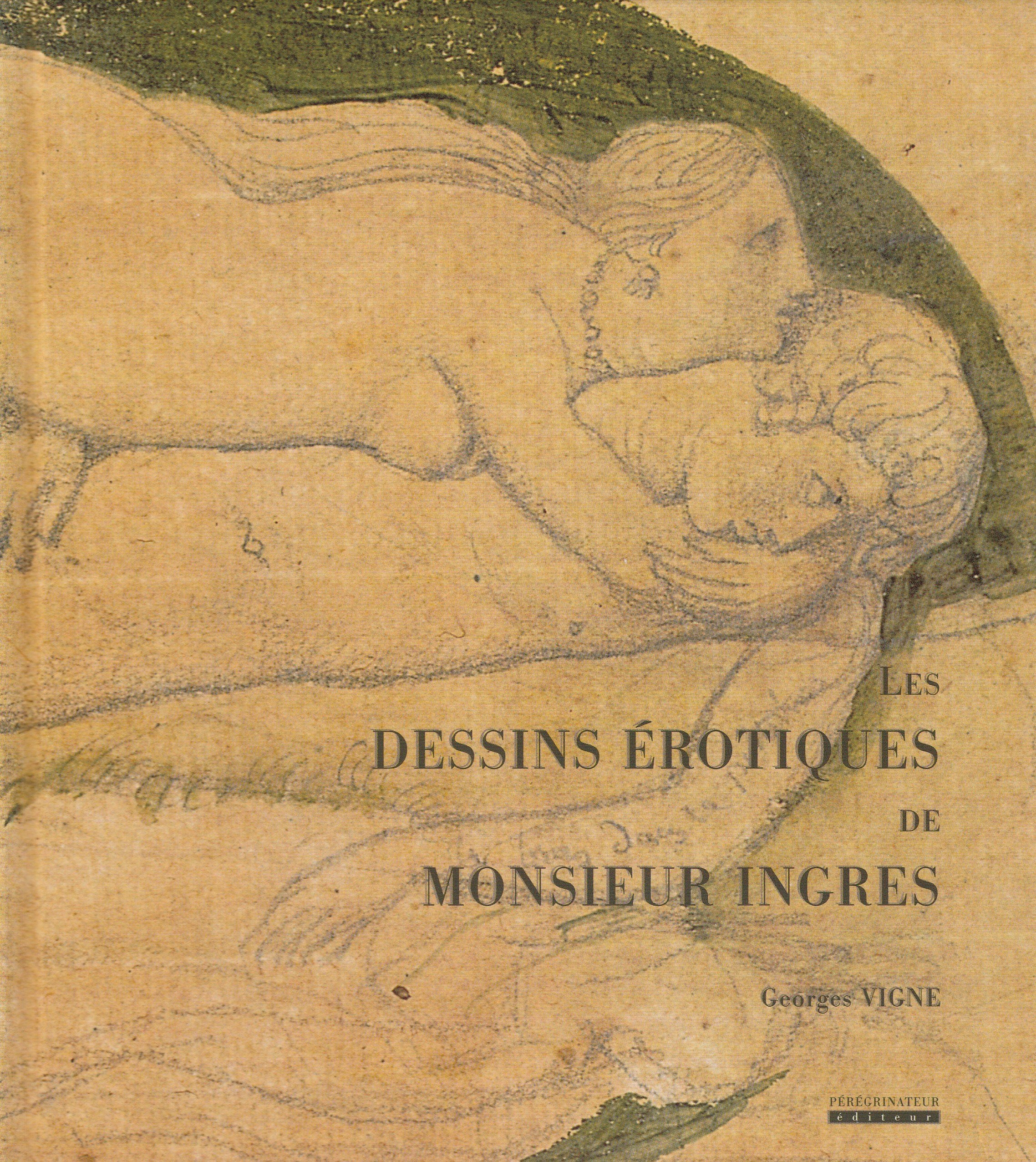 LES DESSINS EROTIQUES DE MONSIEUR INGRES Film, Art & Culture