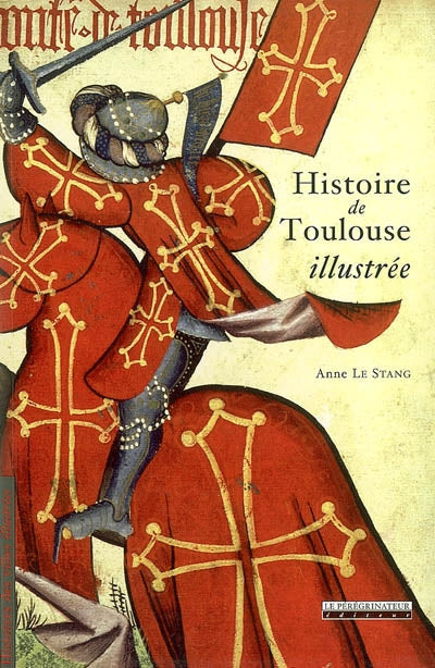 Product Image: Histoire de Toulouse illustrée