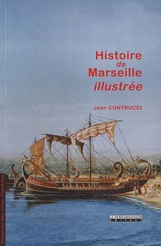 Histoire de Marseille illustrée book