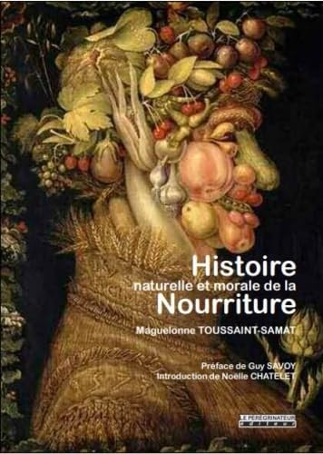Histoire naturelle et morale de la nourriture book