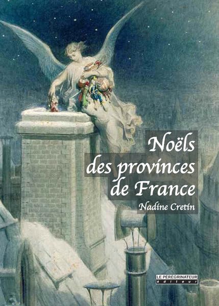 Noëls des provinces de France book