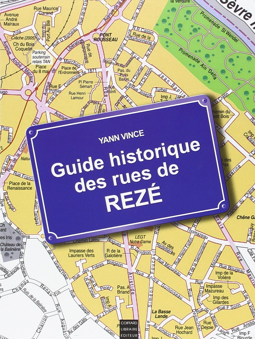 Guide Historique Des Rues De Rezé book