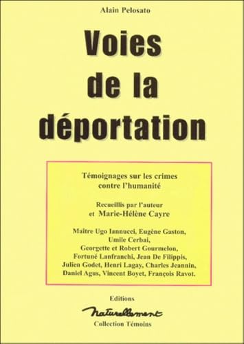 Voies de la déportation : témoignages sur les crimes contre l'humanité book