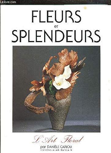 Fleurs et splendeurs : l'art floral Books