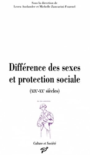 Différence des sexes et protection sociale : XIXe-XXe siècle Social Sciences