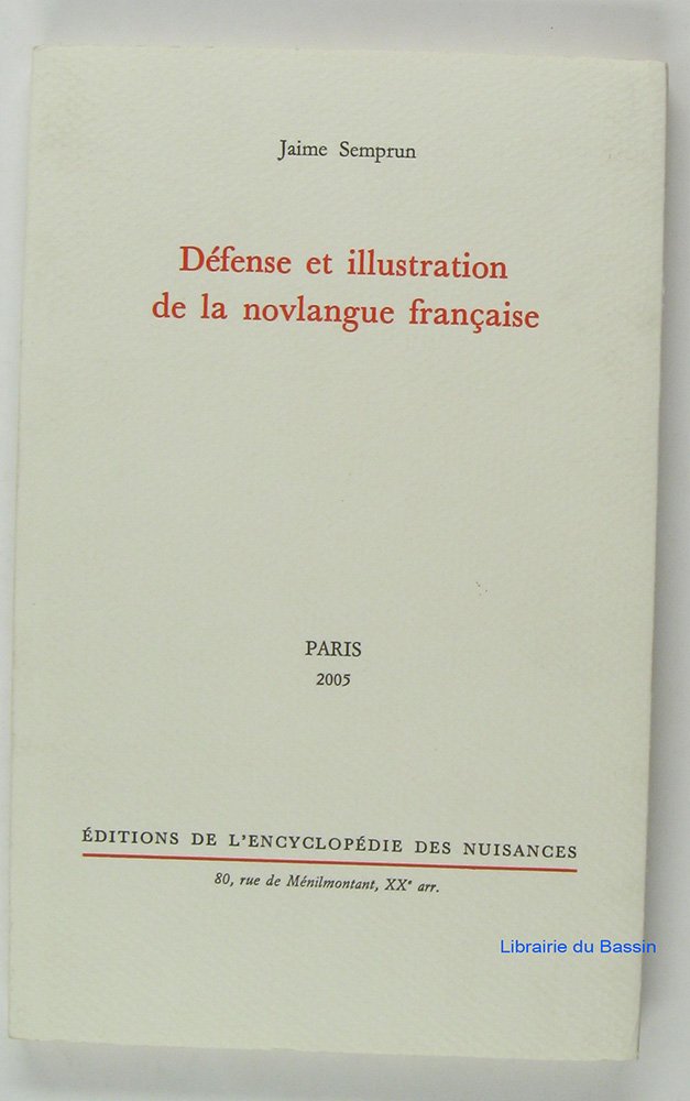 Défense et illustration de la novlangue française Essays & Short Stories