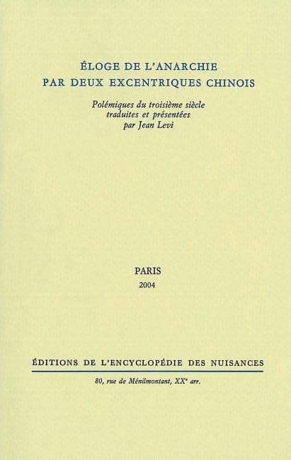 Eloge de l'anarchie par deux excentriques chinois book