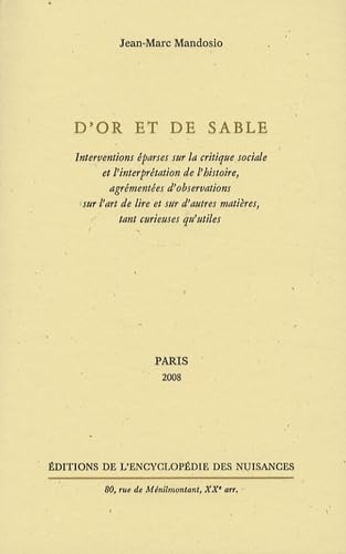 D'Or et de sable: Interventions éparses sur la critique sociale et l'interprétation de l'histoire Books