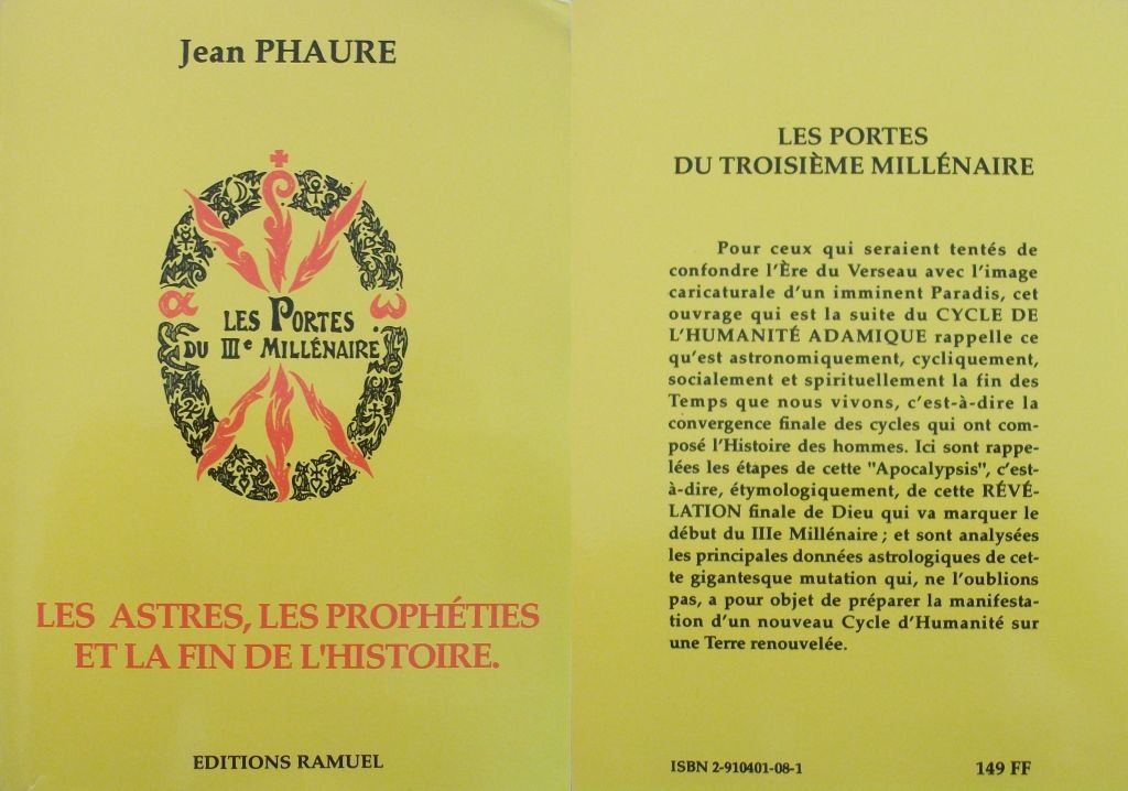 Les Portes Du Iiieme Millenaire. Les Astres, Les Propheties Et La Fin De L'Histoire Books