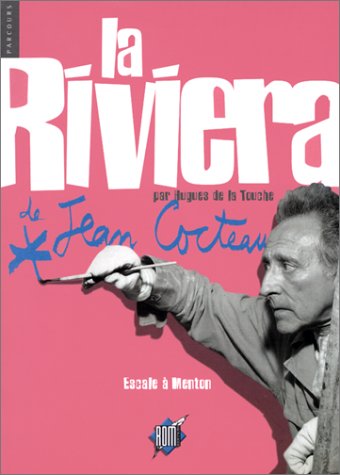 La Riviera de Jean Cocteau : Escale à Menton book
