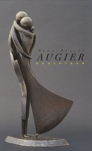 Jean-Pierre Augier: Sculpteur book