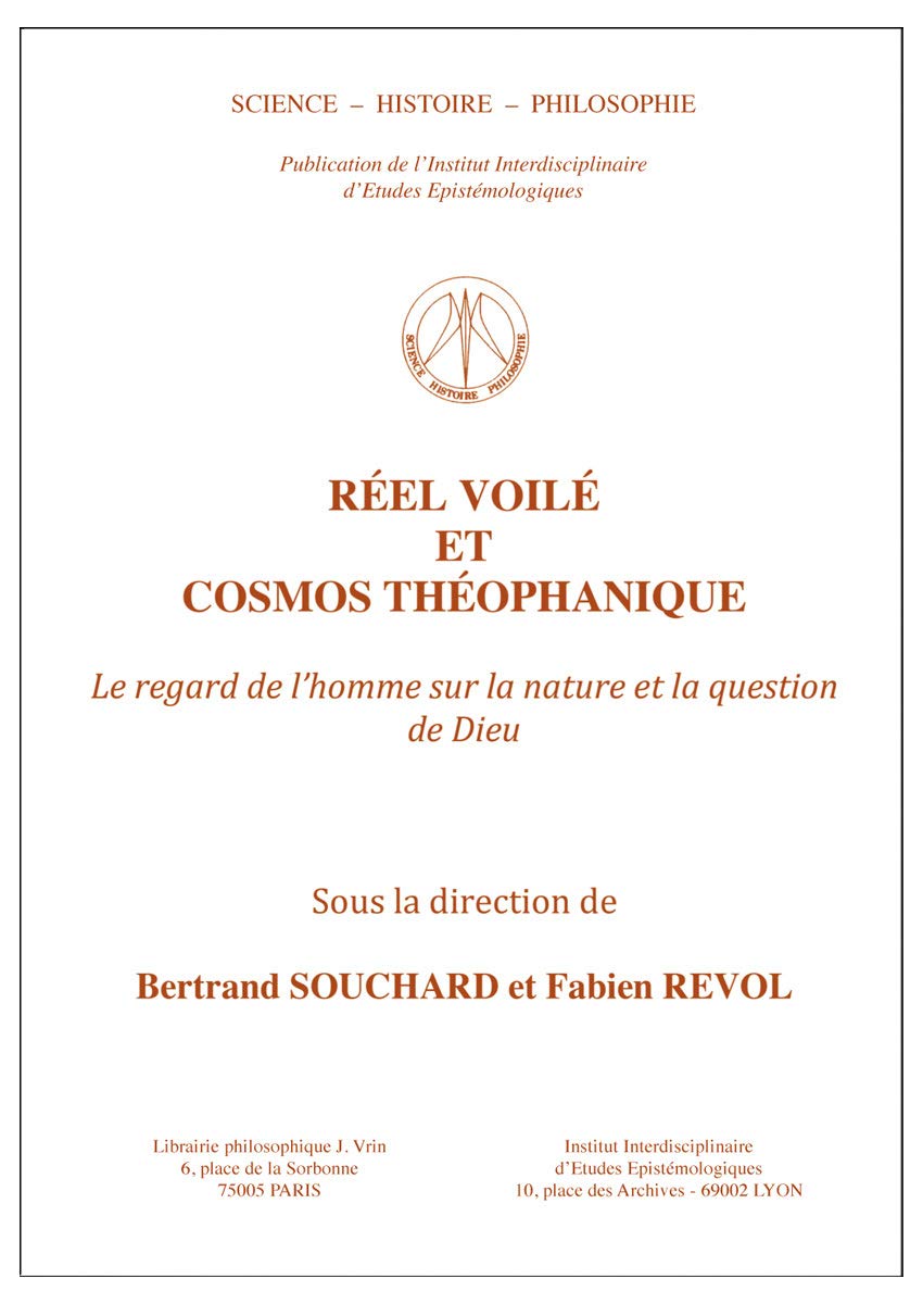 Réel voilé et cosmos théophanique: Le regard de l'homme sur la nature et la question de Dieu book