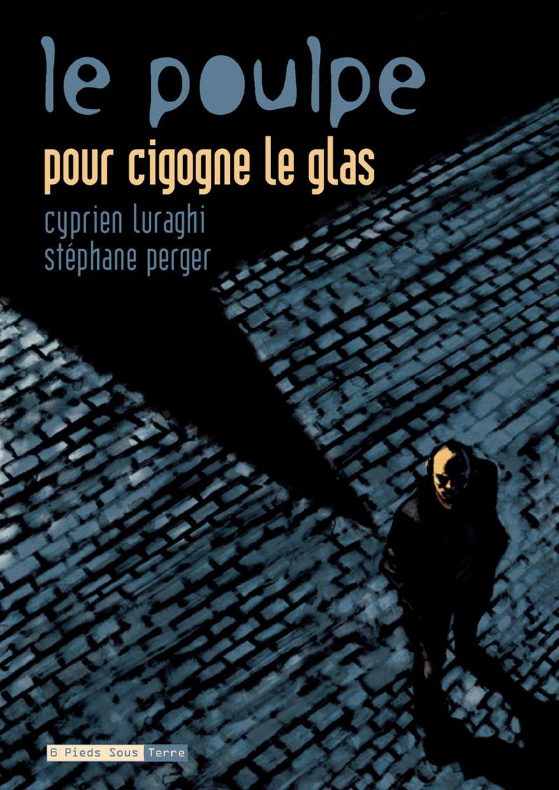 Le Poulpe - tome 6 Pour cigogne le glas (06) book
