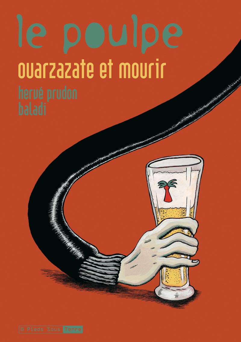 Le Poulpe - tome 11 Ouarzazate et mourir (11) book