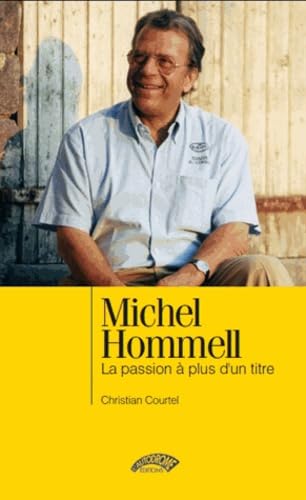 Michel Hommell passion à plus d'un titre book