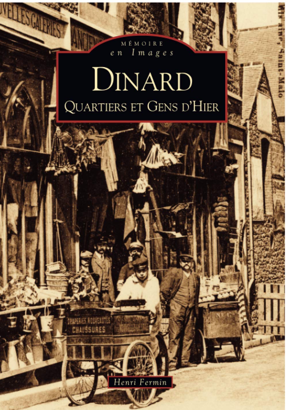 Product Image: Dinard : quartier et gens d'hier