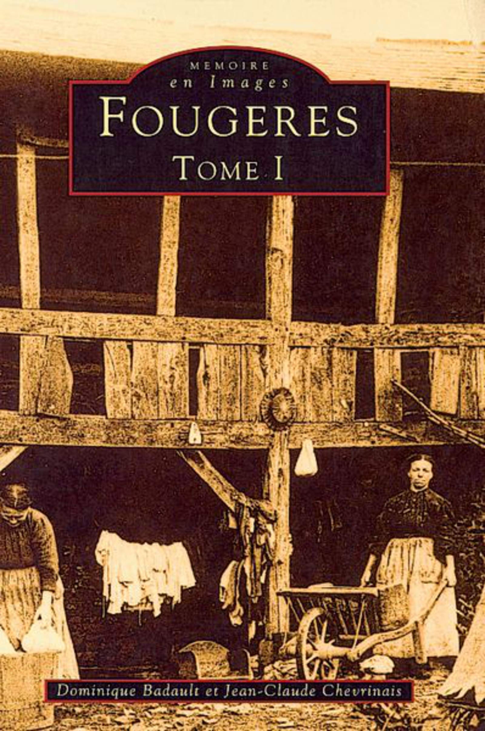 Fougères. Vol. 1 Politics & History