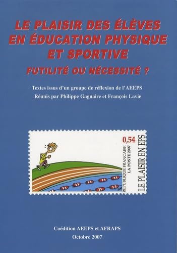 Le plaisir des élèves en éducation physique et sportive: Futilité ou nécessité ? book