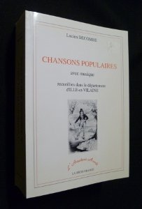 Chansons populaires avec musique recueillies dans le département d'Ille-et-Vilaine book