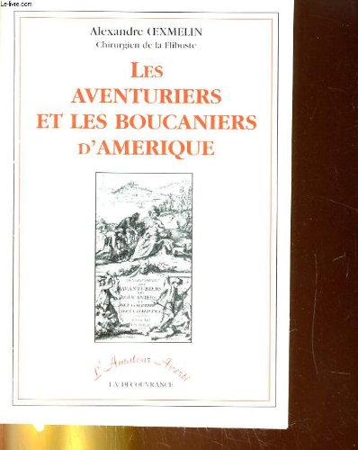 Les Aventuriers et les boucaniers d'Amérique book