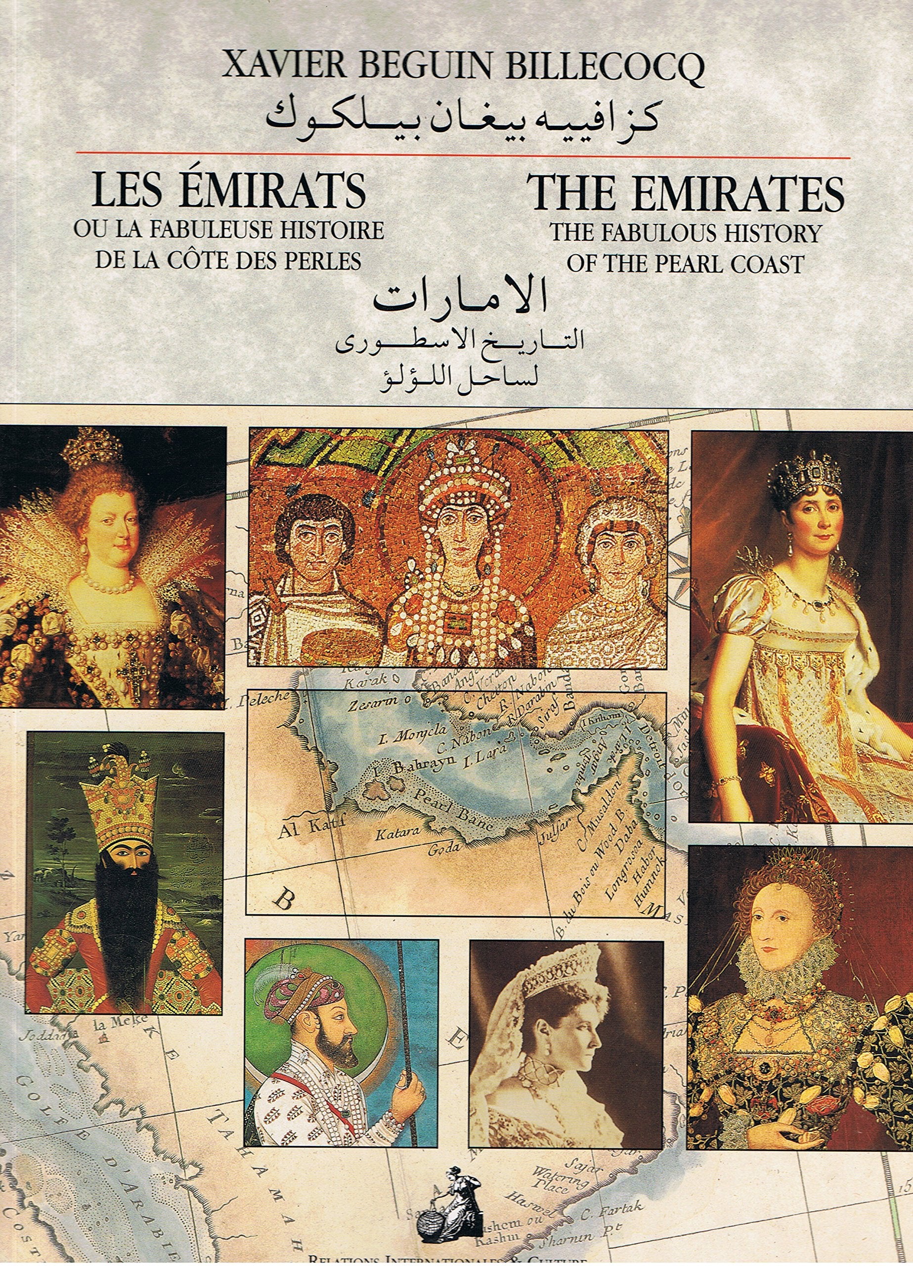 Les Émirats, ou La Fabuleuse Histoire de la Côte des Perles - The Emirates, The Fabulous History of the Pearl Coast book