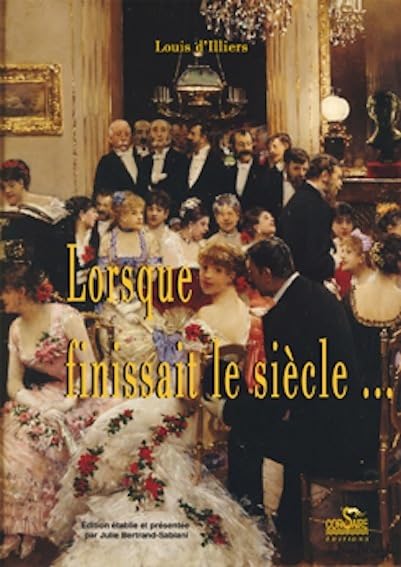 Lorsque finissait le siècle... book