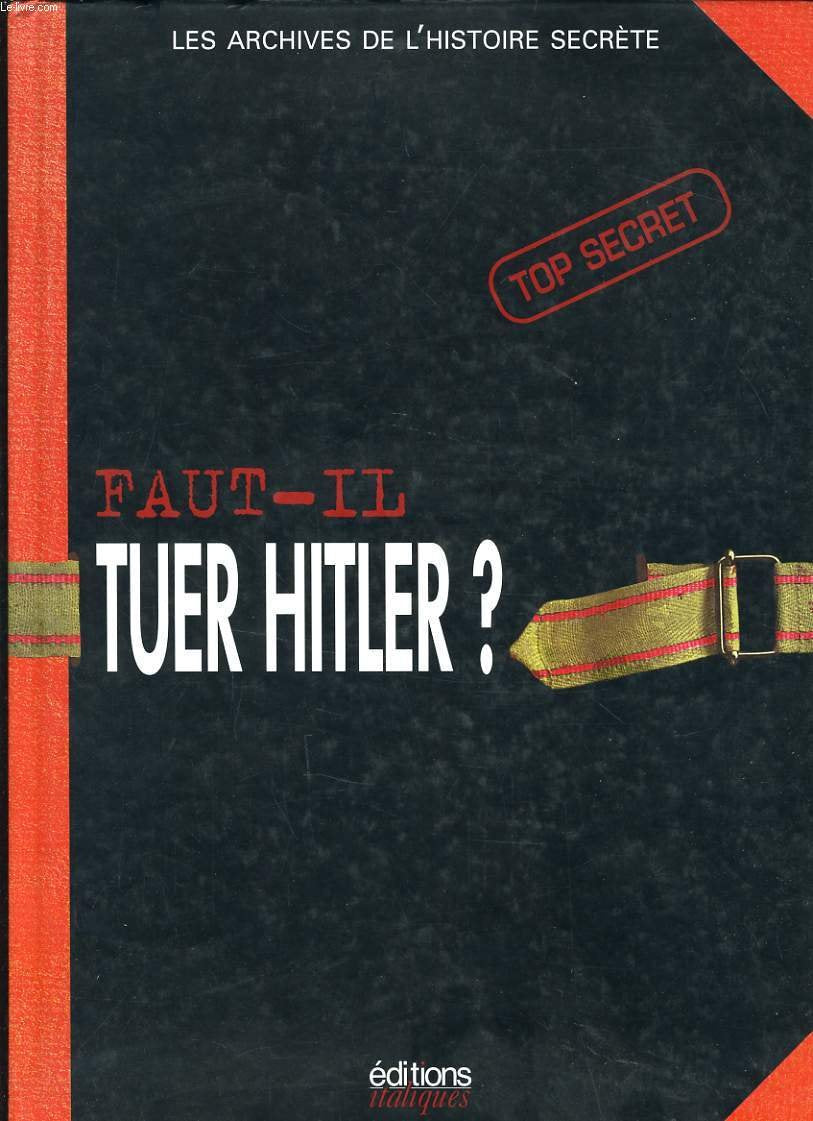 Faut-il tuer Hitler ? Books
